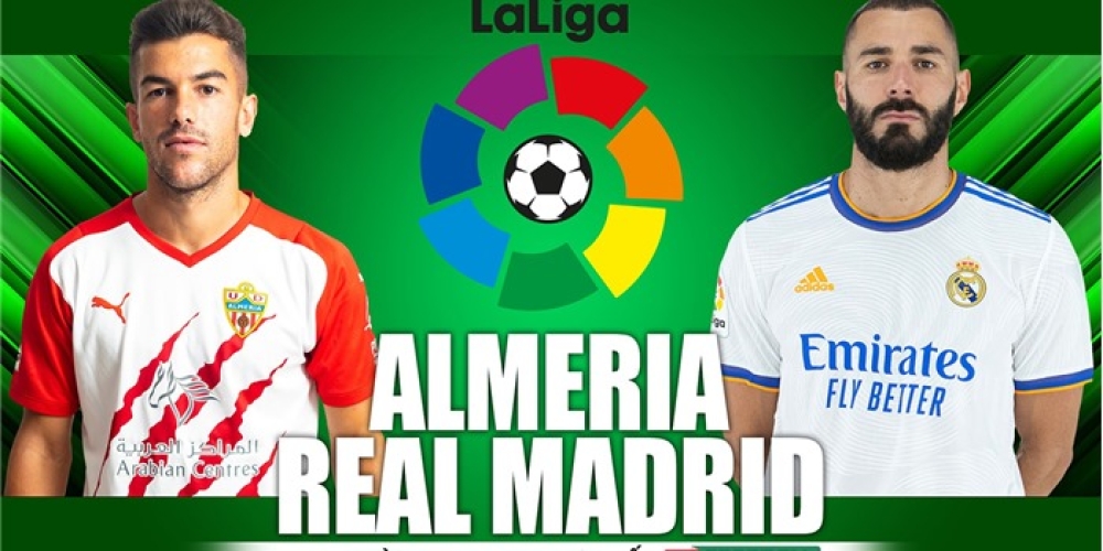 Nhận định bóng đá, soi kèo bóng đá Almeria vs Real Madrid, 3h00 ngày 15/8 - vòng 1 La Liga, giải VĐQG Tây Ban Nha.