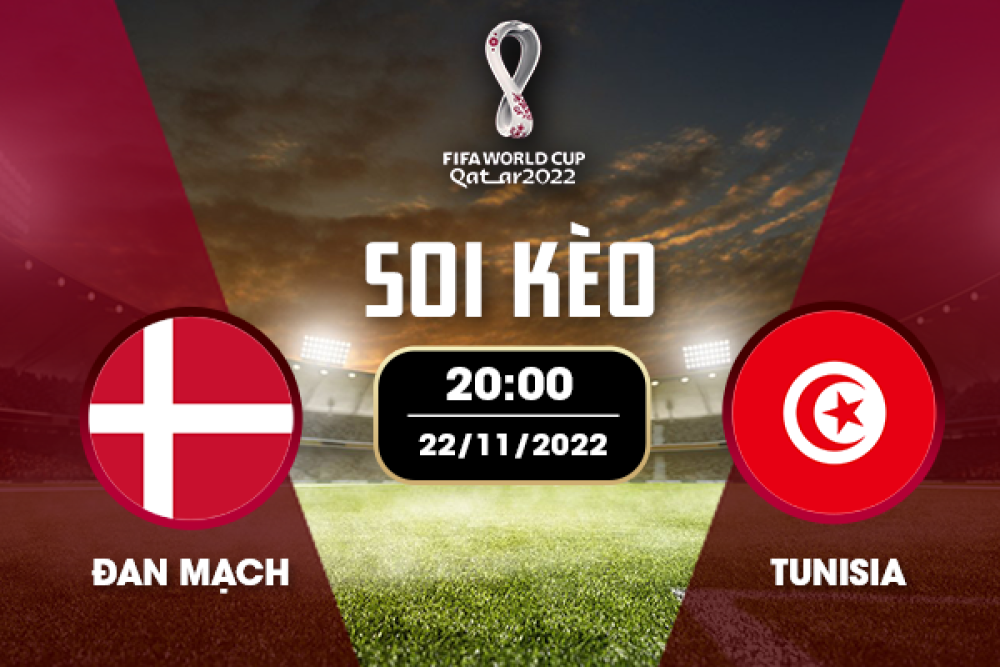 Nhận định soi kèo chẵn lẻ Đan Mạch vs Tunisia, 20h00 ngày 22/11 - Bảng D World Cup Qatar 2022