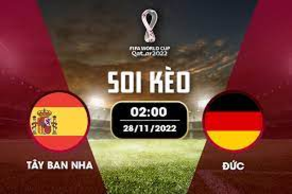 Nhận định soi kèo chẵn lẻ Tây Ban Nha vs Đức, 02h00 ngày 28/11- Bảng E World Cup Qatar 2022