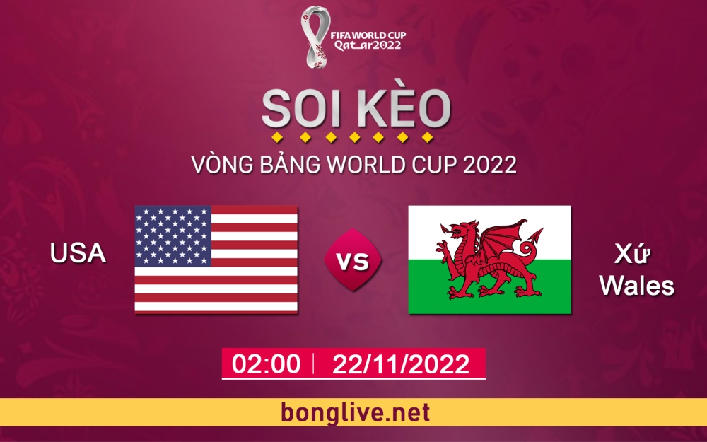 Nhận định soi kèo chẵn lẻ Mỹ vs Wales, 02h00 ngày 22/11 - bảng B World Cup Qatar 2022