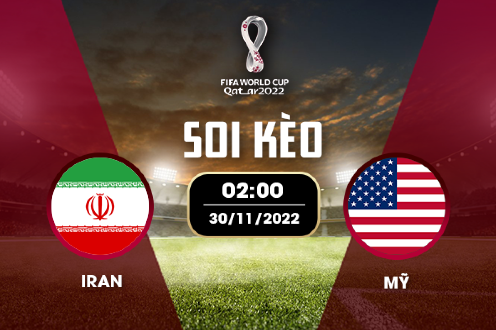 Nhận định soi kèo chẵn lẻ Iran vs USA, 02h00 ngày 30/11 - bảng B World Cup Qatar 2022