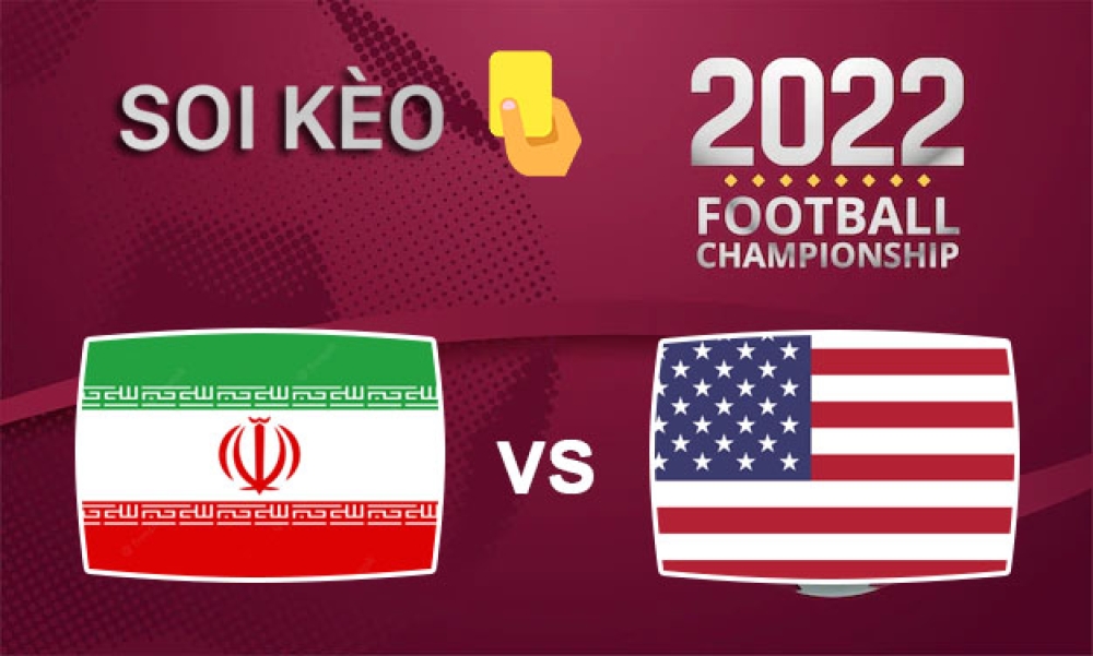 Nhận định, soi kèo thẻ vàng Iran vs Mỹ, 02h00 ngày 30/11/2022- Bảng B WC 2022