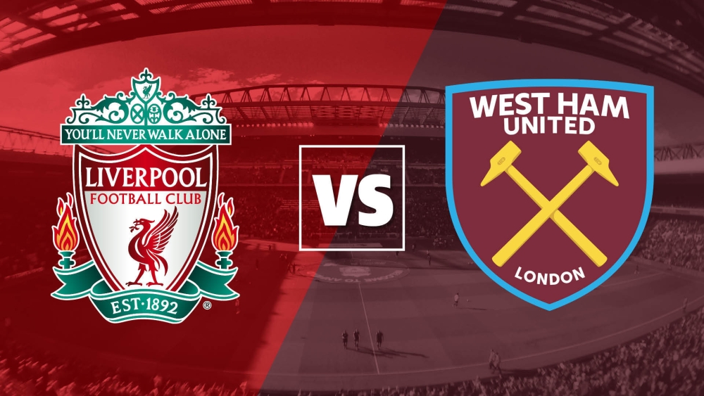 Nhận định, soi kèo Liverpool vs West Ham, 1h30 ngày 20/10 - giải Ngoại hạng Anh