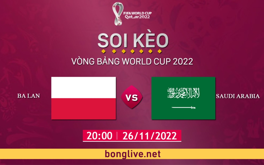 Nhận định, soi kèo thẻ vàng Ba Lan vs Saudi Arabia, 20h00 ngày 26/11/2022 - Bảng C World Cup 2022