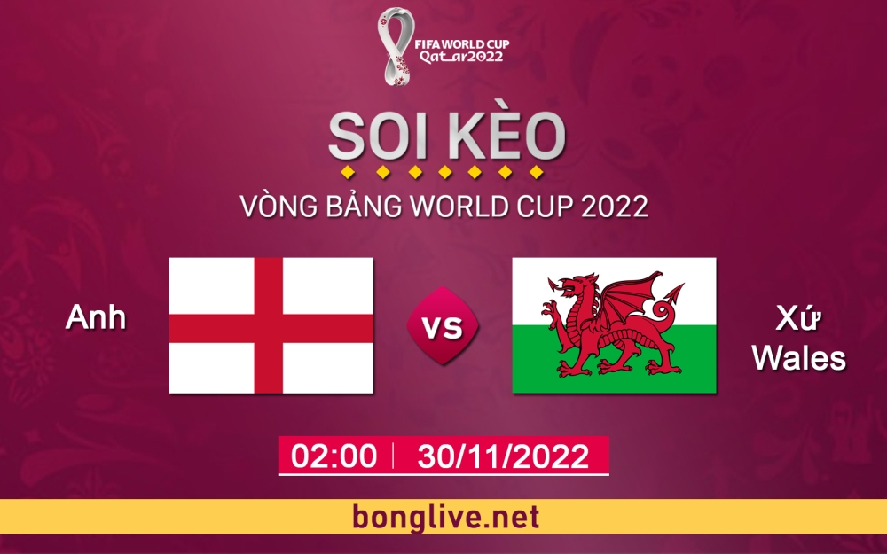 Nhận định soi kèo chẵn lẻ Anh vs Xứ Wales, 02h00 ngày 30/11 - bảng B World Cup Qatar 2022