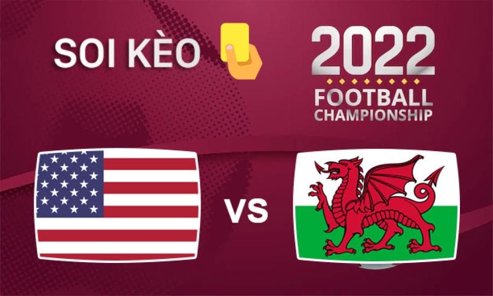 Nhận định, soi kèo thẻ vàng Mỹ vs Wales, 02h00 ngày 22/11/2022- Bảng B WC 2022