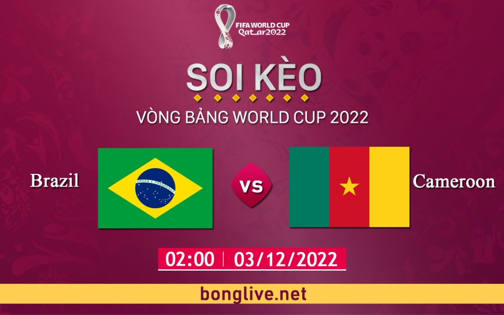 Phân tích, soi kèo tài xỉu thẻ vàng Cameroon vs Brazil, 02h00 ngày 03/12/2022- Bảng G World Cup 2022