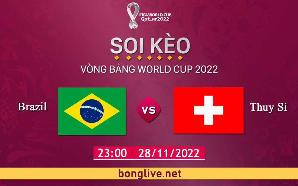 Phân tích, soi kèo tài xỉu thẻ vàng Brazil vs Thụy Sĩ, 23h00 ngày 28/11/2022- Bảng G World Cup 2022