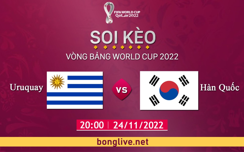 Nhận định, cá cược, soi kèo Uruguay vs Hàn Quốc, 20h00 ngày 24/11 - Bảng H World Cup Qatar 2022