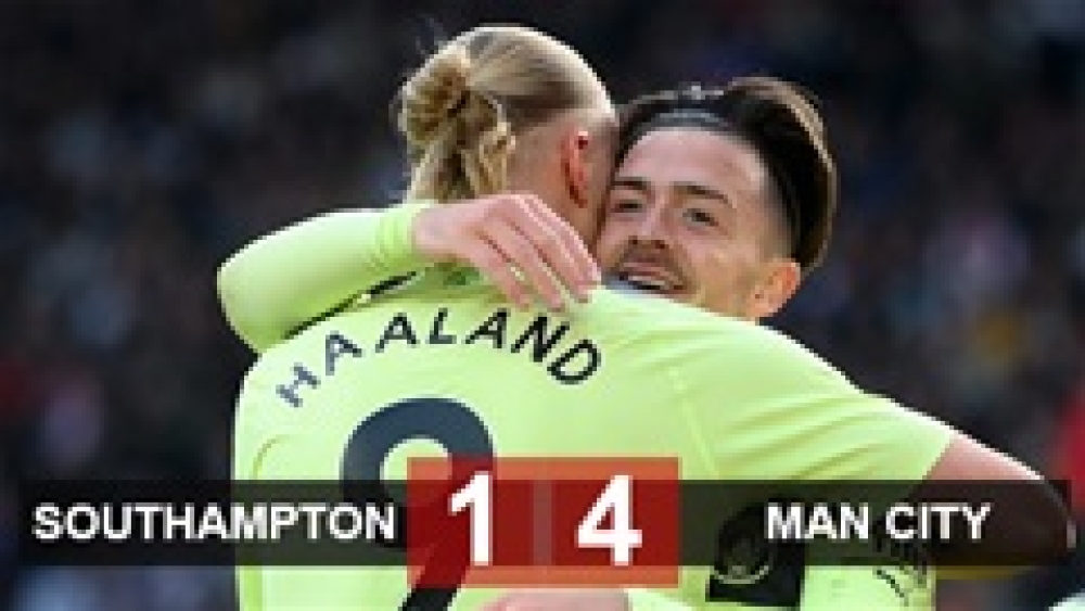 Kết quả Southampton 1-4 Man City: Haaland chạm mốc 30 bàn tại Ngoại hạng Anh