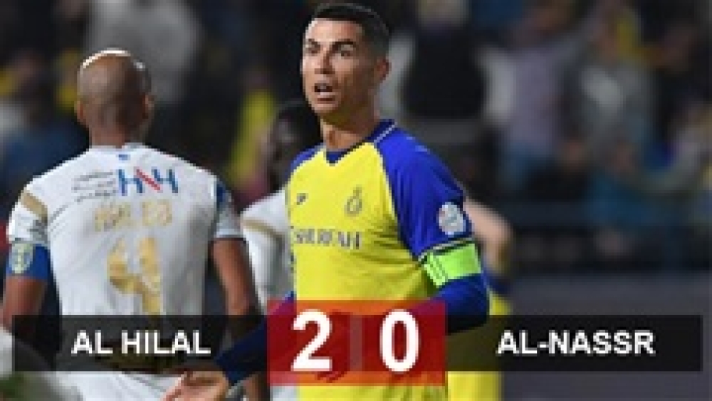 Kết quả Al Hilal 2-0 Al-Nassr: Xa dần chức vô địch