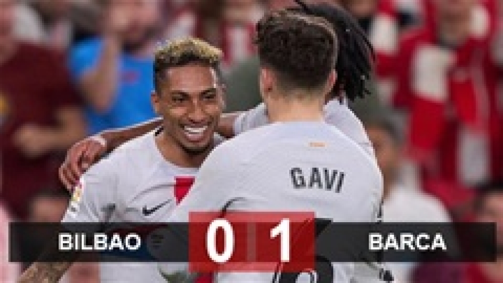 Kết quả Bilbao 0-1 Barca: VAR 2 lần cứu Blaugrana