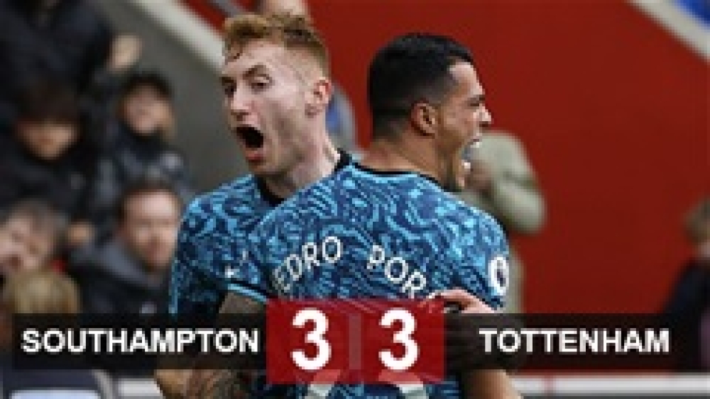 Kết quả Southampton 3-3 Tottenham: Chia điểm đáng trách